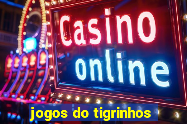 jogos do tigrinhos